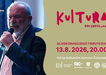 Kultura pod kro&scaron;njami: Oliver Dragojević Tribute Duo