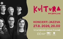 Kultura pod kro&scaron;njami: Jazzva
