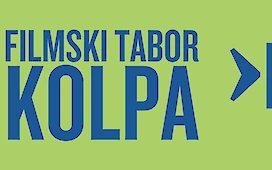 Zaključna projekcija Filmskega tabora Kolpa 2026 (Kot ob Kolpi)