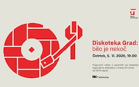 Diskoteka Grad: bilo je nekoč